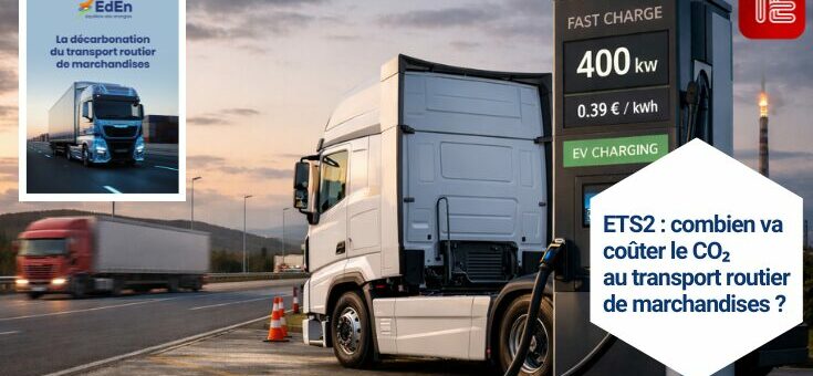 Poids lourds : l’ETS2 accélère-t-il vraiment le camion électrique ?