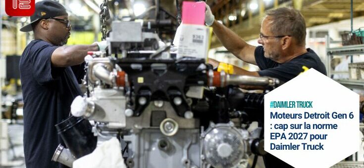 Moteurs Detroit Gen 6 : cap sur la norme EPA 2027