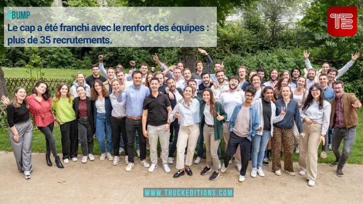 Le cap a été franchi par Bump avec le renfort des équipes : plus de 35 recrutements.