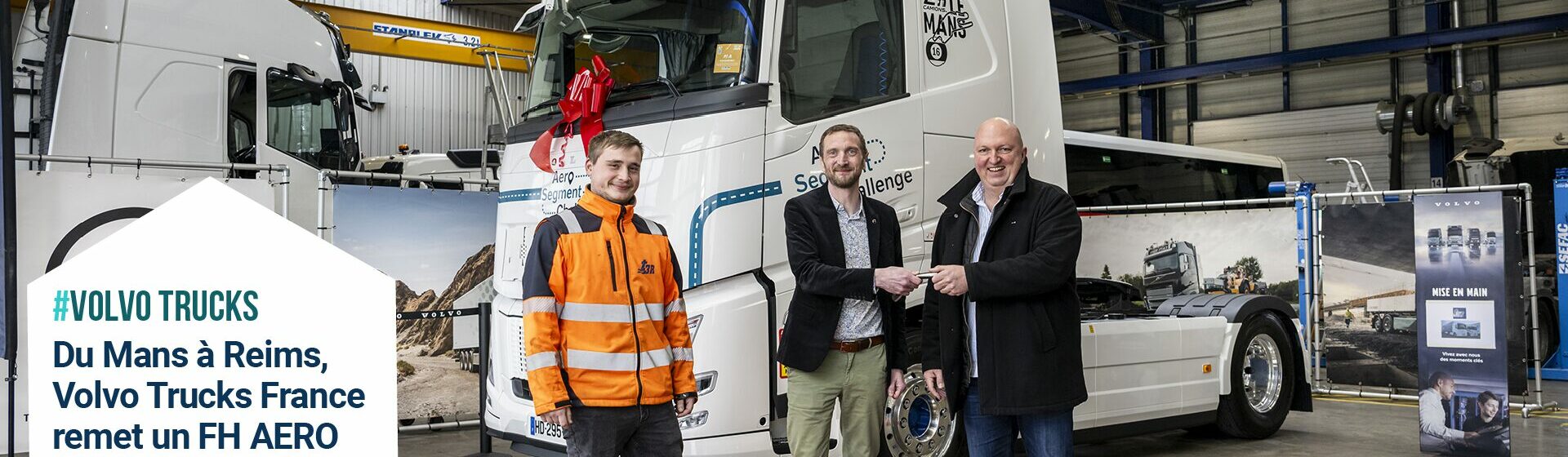 Volvo FH AERO : Volvo Trucks France remet les clés à T3R Transport