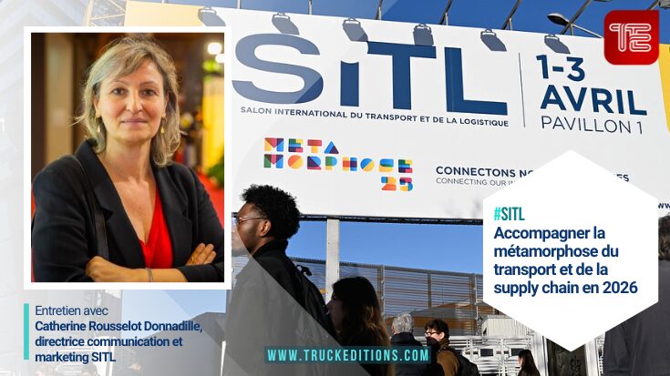 #SITL Accompagner la métamorphose du transport et de la supply chain en 2026 Entretien avec Catherine Rousselot Donnadille, directrice communication et marketing SITL SITL 2026 : accompagner la métamorphose du transport et de la supply chain