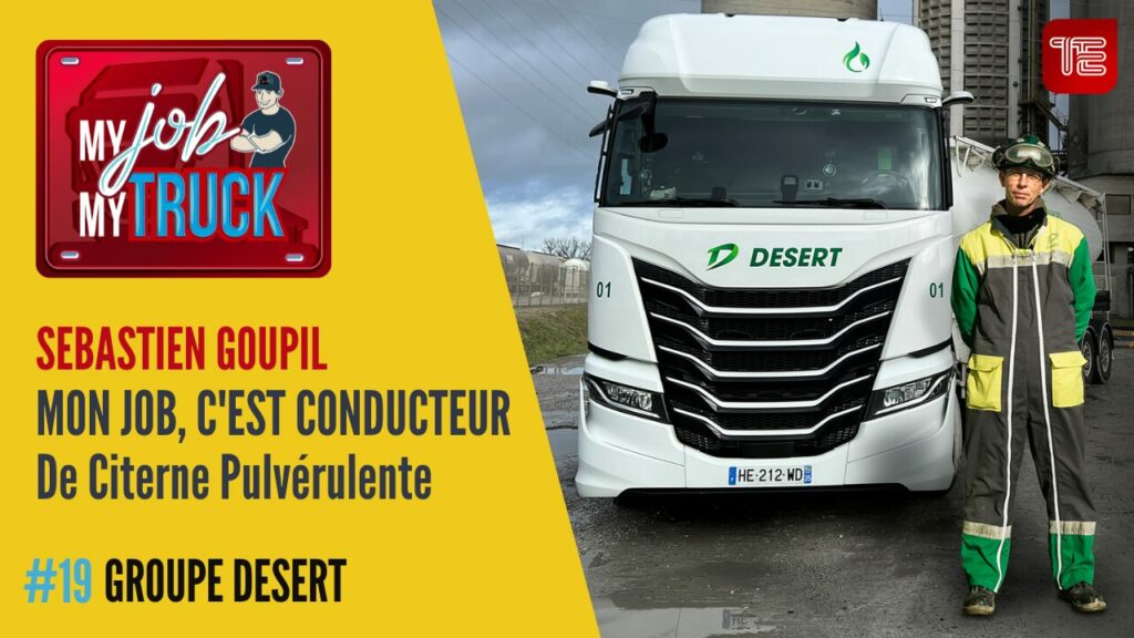 My Job My Truck : transport de ciment en citerne pulvérulente – Sébastien GOUPIL – Groupe DESERT
