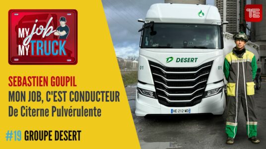 My Job My Truck : transport de ciment en citerne pulvérulente – Sébastien GOUPIL – Groupe DESERT