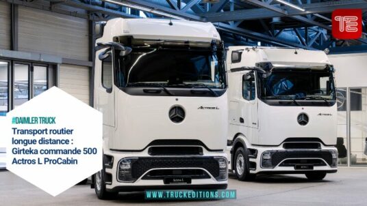 Transport routier longue distance : Girteka commande 500 Actros L ProCabin thermiques