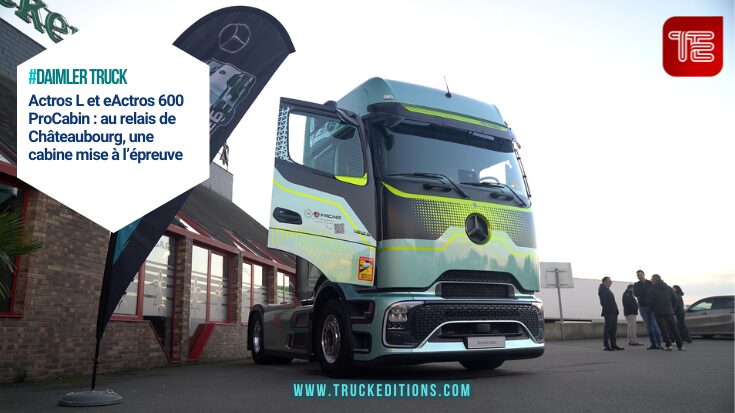 Actros L ProCabin relais routier Chateaubourg