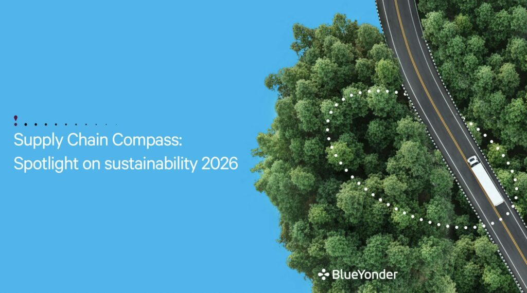 Consulter - Rapport 2026 Repères de la chaîne d’approvisionnement : focus sur le développement durable - BlueYonder
