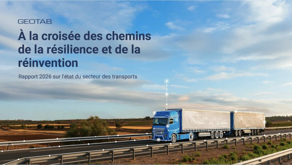 Geotab - Rapport 2026 sur l'état du secteur des transports