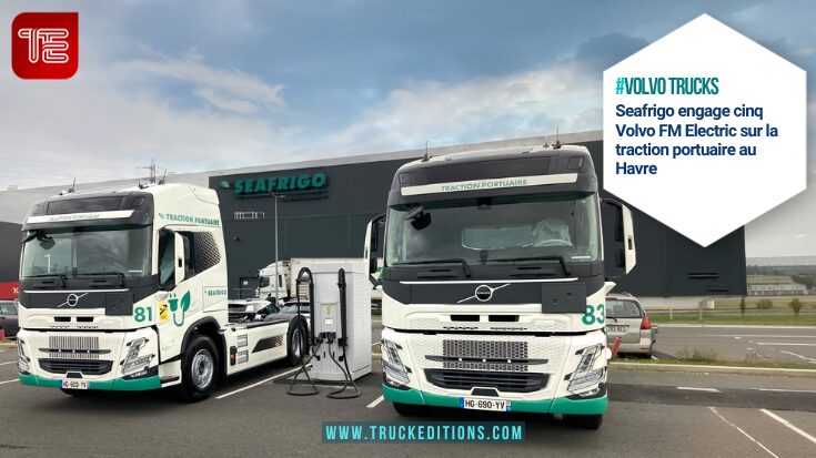 Volvo FM Electric Seafrigo au Havre avec bornes Autorecharge