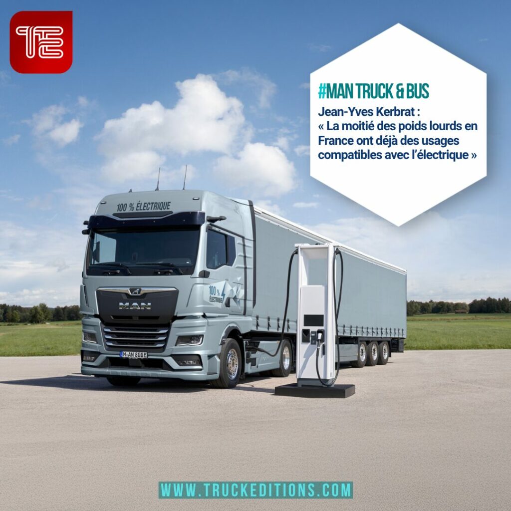 MAN : Jean-Yves Kerbrat analyse les conditions de déploiement du camion électrique