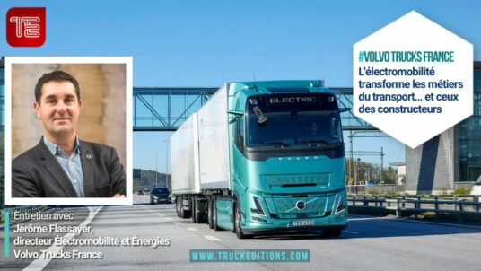 Interview Jérôme Flassayer (Volvo Trucks France) : « L'électrification ne se résume plus au camion »