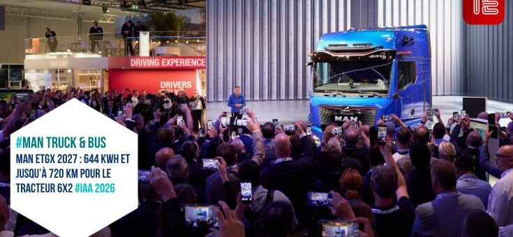 MAN eTGX 2027 : 644 kWh et jusqu’à 720 km pour le tracteur 6x2