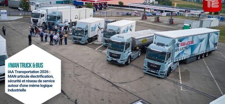 IAA Transportation 2026 : MAN articule électrification, sécurité et réseau de service autour d'une même logique industrielle