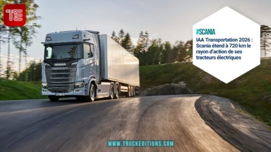 Scania étend à 720 km le rayon d’action de ses tracteurs électriques