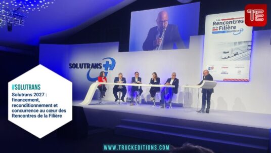 Solutrans 2027 : financement, reconditionnement et concurrence au cœur des Rencontres de la Filière